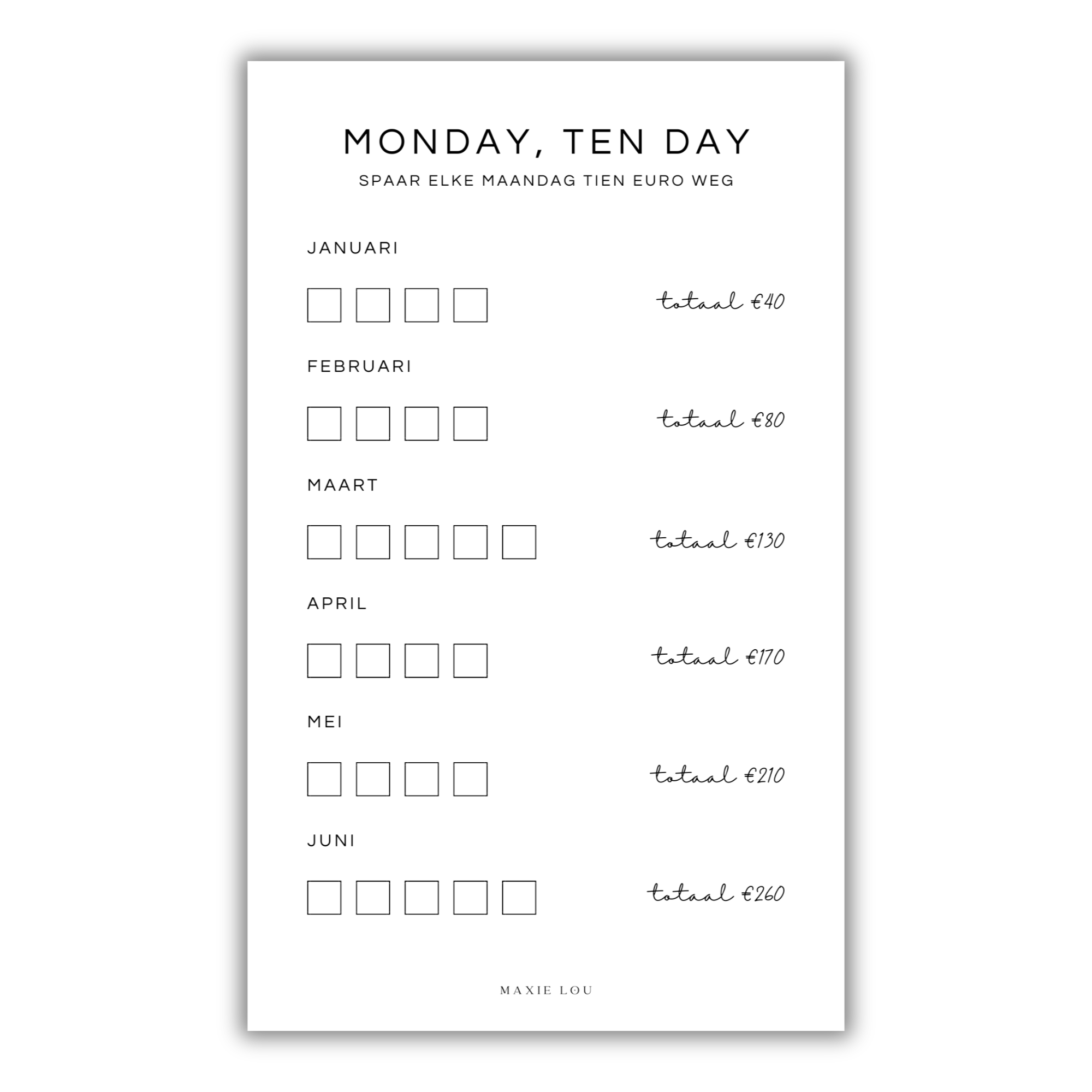 Spaardoel A5 : Monday, Ten Day